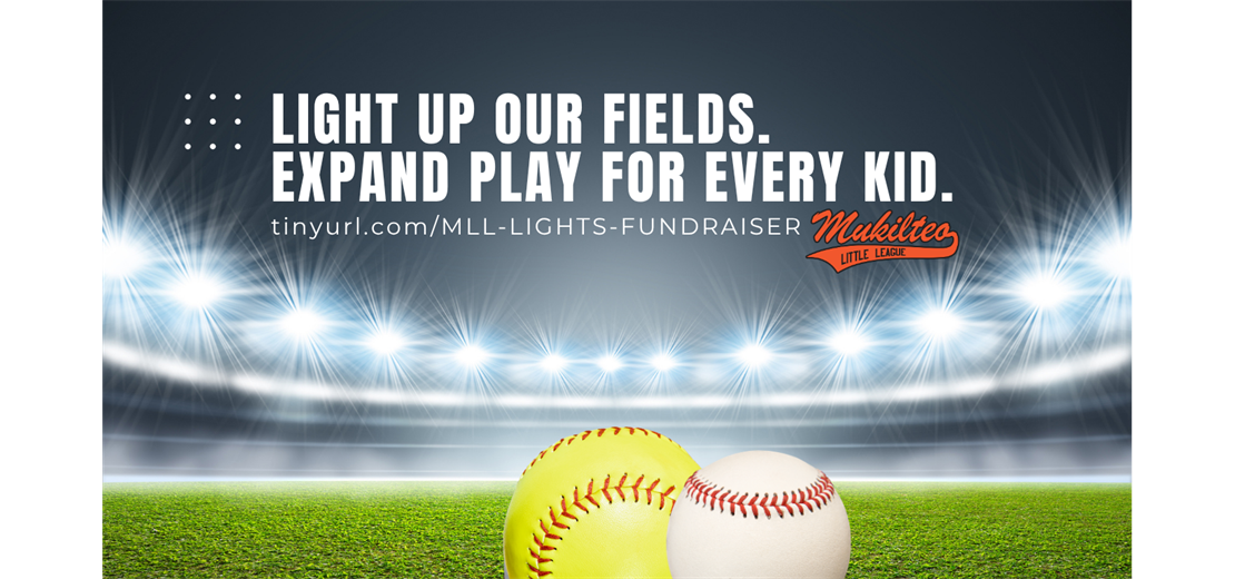 Support Mukilteo Little League: Light Up Our Fields!
